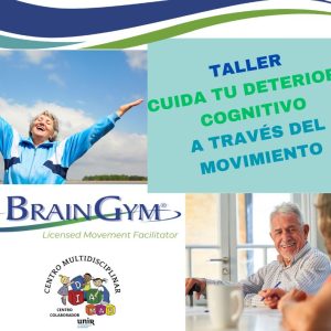 Taller: Cuida tu deterioro cognitivo a través del movimiento.